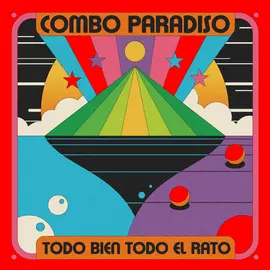 COMBO PARADISO presenta TODO BIEN TODO EL RATO, su segundo &aacute;lbum. RED SHOES