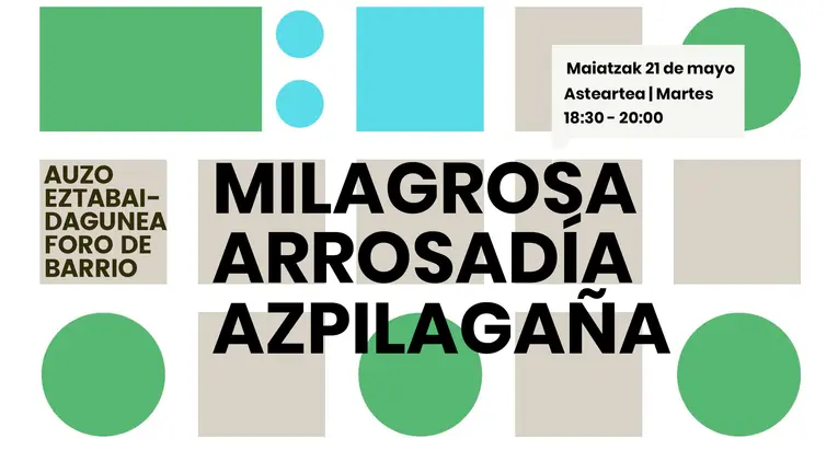 FORO DE BARRIO MILAGROSA, ARROSAD&Iacute;A Y AZPILAGA&Ntilde;A. AP