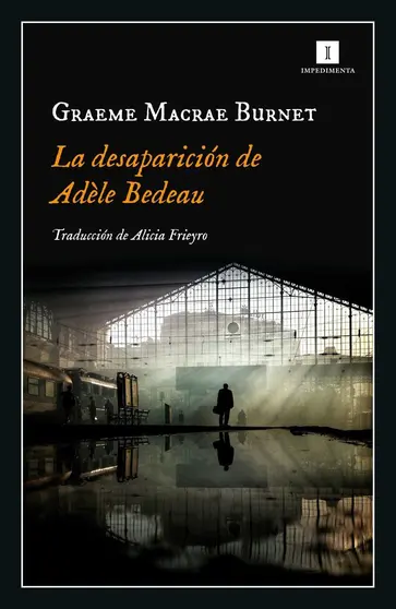 9788417553845_LA-DESAPARICIÓN-DE-ADÈLE-BEDEAU_MACRAE_RGB (1)