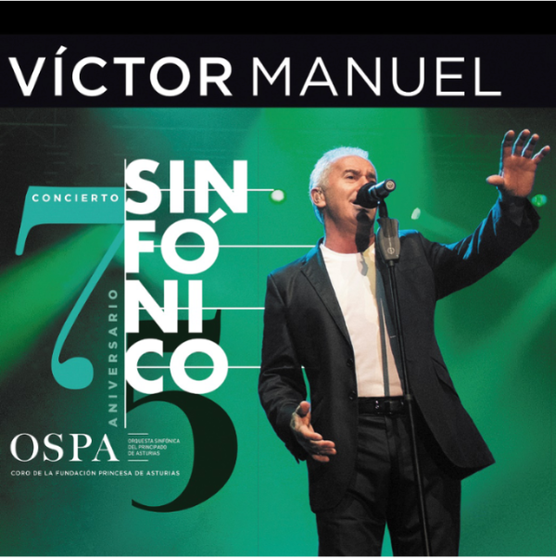 VÍCTOR MANUEL publica este viernes 26 de Abril, "Soy un corazón tendido al sol", anticipo del álbum del concierto sinfónico.